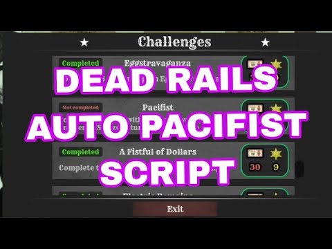 DEAD RAILS AUTO PACIFIST SCRIPT | PASTEBIN