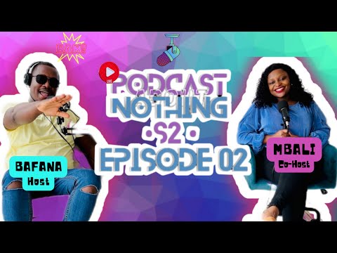 PODCAST ABOUT NOTHING S2E2| Who TF  Did I Marry? |Cheating Stories |Who Cheats Better Men Or Women?