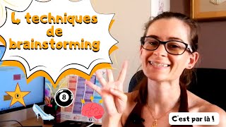 4 techniques de brainstorming