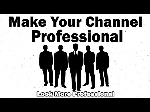 How to Style - Make Your Channel Professional Or Gaming! 2017-18