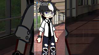 Di Putusin Karena Jelek? /Ib:@Hanz_1d #gacha #cogan #shorts #fyp #
