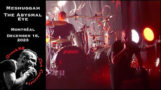 Meshuggah - "The Abysmal Eye" - Montréal - December 16, 2023
