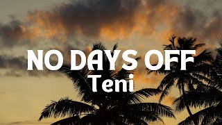 No Days Off - Teni (Lyrics)