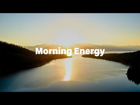 Fresh Energy Vibes 🌞 Chillout Beats to Start Your Day Right