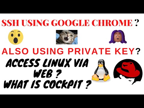 SSH using Chrome and access Linux via web page using cockpit, one video to manage Linux easily  😎 😲