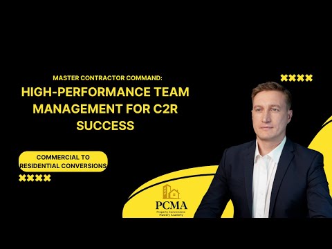 Contractor Command: High-Performance Team Management for Commercial-to-Residential Projects
