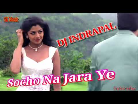 Sacho na jara ye super hit hindi song new dj remix 2019