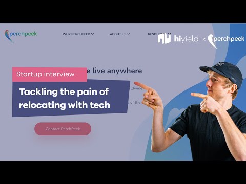 Tackling the pain of relocation with technology | Interview with startup PerchPeek | hiyield