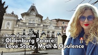 Palace of Oldenburg in Tbilisi: Love, Legends & Imperial Opulence. Part 7