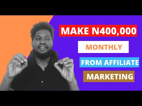 How to make money from affiliate marketing in nigeria | make money online in nigeria