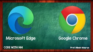 Microsoft Edge vs Google Chrome | Extra Class | FOOL- Fast Optimize Online Learning| CODE WITH NM