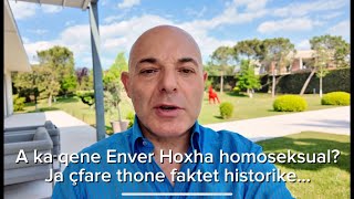 Blendi Fevziu | A ka qene Enver Hoxha homoseksual? Ja cfare thone faktet historike