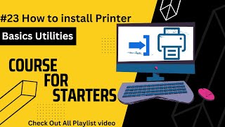 How To Install Printer | Basic Utilities #23 | Basic Computer | English