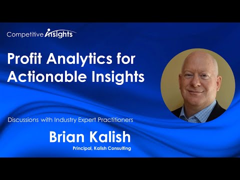 Profit Analytics for Actionable Insights: Brian Kalish
