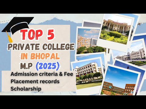 Top 5 Colleges in Bhopal | Private Institutions | 2025