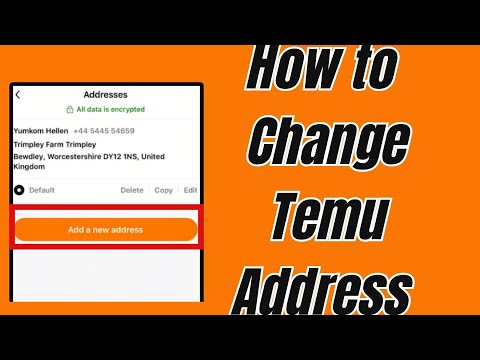How To Change Temu Address