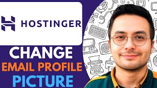 How to Change Hostinger Email Profile Picture - 2025 (Easy Guide)