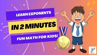 Learn Exponents in 2 Minutes: Fun Math for Kids!
