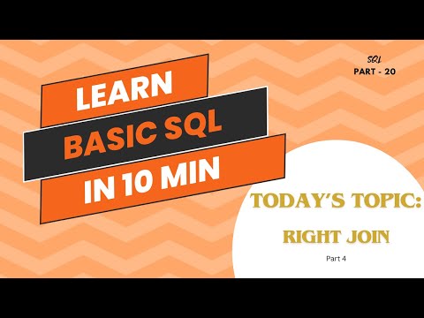 SQL JOINS - RIGHT JOIN | Detailed Explanation |  SQL Tutorial Part 20