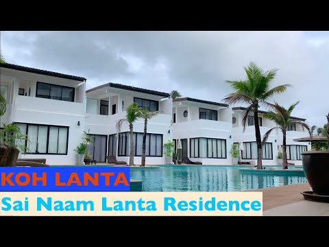 SAI NAAM RESIDENCE | KOH LANTA AUGUST 2021| THAILAND COIVD-19 IMPACT| MALEE BEACH