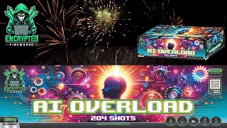 AI OVERLOAD 🤖🧠 204 Shots | 25MM 1.3G F3 Compound | Encrypted Fireworks