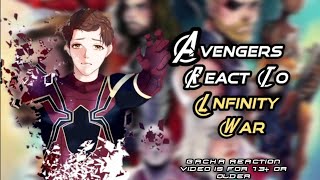 Past Avengers + Shield React To Infinity War || 2X!! || LAST PART ||