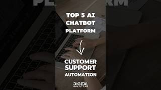 🤖 Top 5 AI Chatbot Platforms For Customer Support Automation 💬 | #short #shorts #digitalagency #ai
