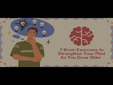 7 Brain Exercises to Strengthen Your Mind As You Grow Older
