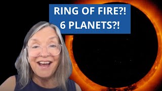 Ring of Fire Eclipse February 17 — Plus 6 Planets On February 28?
