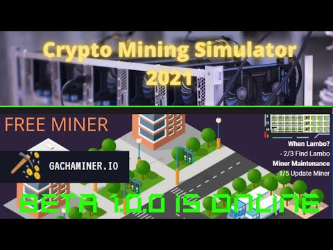 Gachaminer.io - Crypto Mining Simulator | Beta 1.0.0 Gameplay and A Brief Tutorial Part (1)