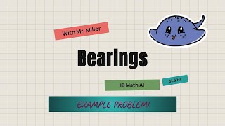 Bearings [IB Math AI SL/HL]
