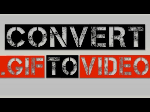 Convert any .GIF file into VIDEO | GIF to Video | How to it