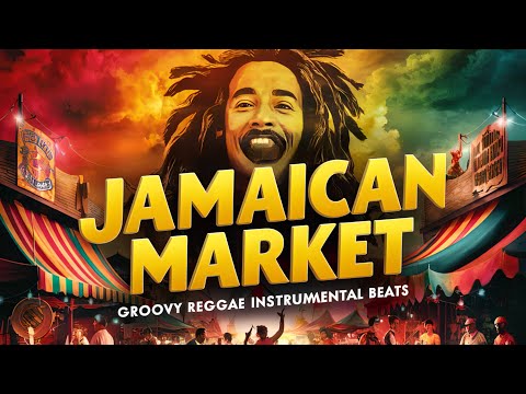 JAMAICAN MARKET: GROOVY REGGAE INSTRUMENTAL BEATS