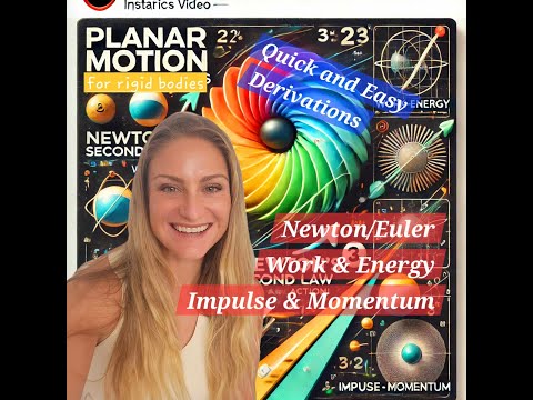 Newton/Euler, Work-Energy & Impulse-Momentum | Key Derivations Explained ⚙️📐