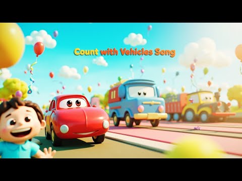 Count with Vehicles 🚗🚚🚂🚌🚲🛶✈️ | Fun Vehicle Counting Song for Kids | Learn Numbers 1–7