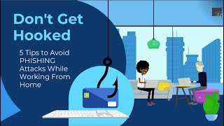5 Tips to Avoid Phishing Attacks While Working From Home