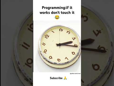 programming:-If it works don't touch it😂#programming #shortsfeed #shorts #python #funny