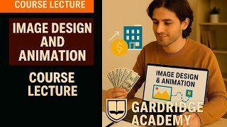 Image Design and Animation Course Lecture | Visual Storytelling, Motion Graphics