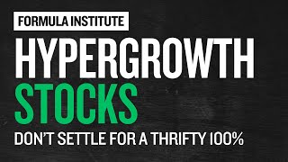 Hypergrowth Stocks: Why Settle for 100% When You Can Gain 10,000%