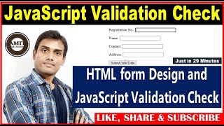 HTML Form Design & Validation check using JavaScript | By Amit Sir