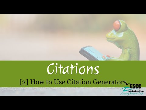 [2] CITATIONS:  How to Use a Citation Generator (EasyBib/Citation Machine)