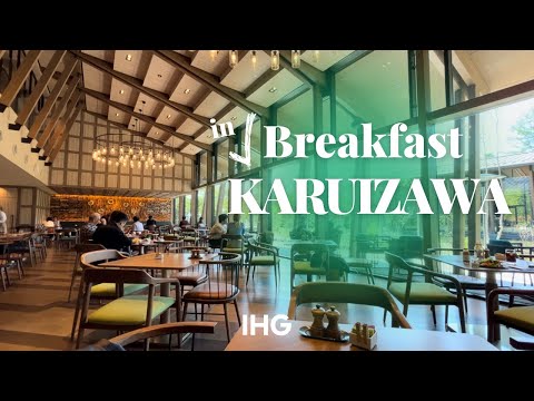 Fresh Breakfast in Karuizawa I Pt 2. KABARIBI, Lounge, Karuizawa Shopping Plaza I Hotel Indigo