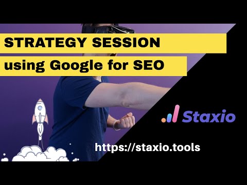 Staxio - Strategy Session - Using Google Stacks for SEO and Rankings