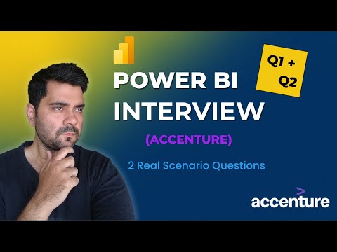 2 Real Power BI Scenario-Based Interview Questions (Accenture Data Analyst)