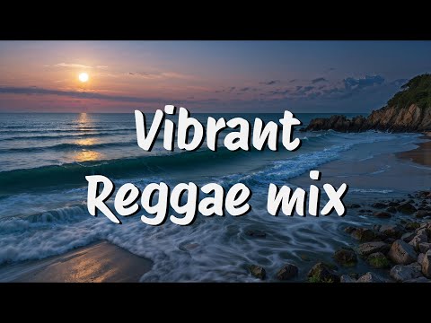 🌞 🎶 Vibrant Reggae Mix: One Hour of Chill Beats 🎶 🌞