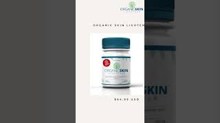 Organic Skin Lightener #osl #skincare #organicbeauty #organicbeautyproducts  #beauty #natural