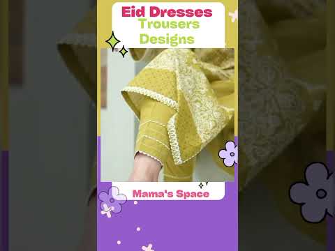 Latest Eid Trouser Designs #Eid2025Fashion #TrouserDesigns #WomenFashion #eidoutfits #easternwear
