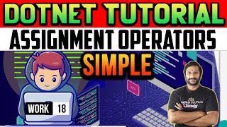 What is the simple assignment operator? | Dotnet Tutorial For Beginners #dotnet  #tutorial