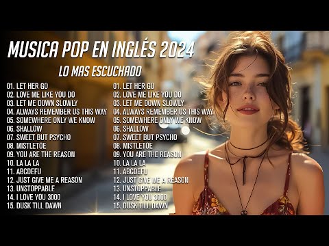 Musicas Internacionais 2024 💙 Colección De Canciones Pop 2024 💙 Últimas Canciones Pop 2024