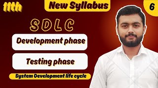 Development & Testing Phase in Software Development Life Cycle